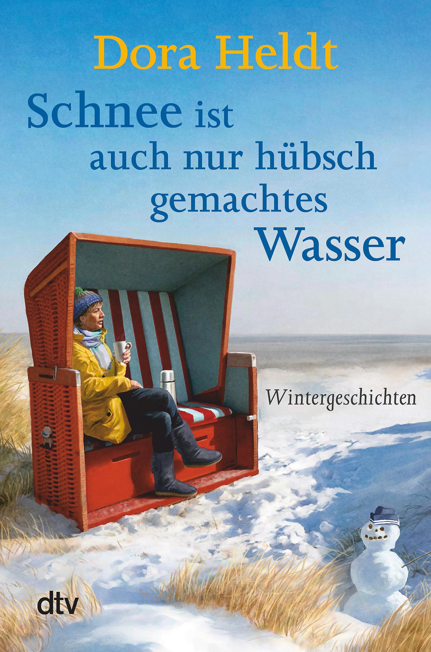 Vorderes Coverbild Schnee ist auch nur hübschgemachtes Wasser