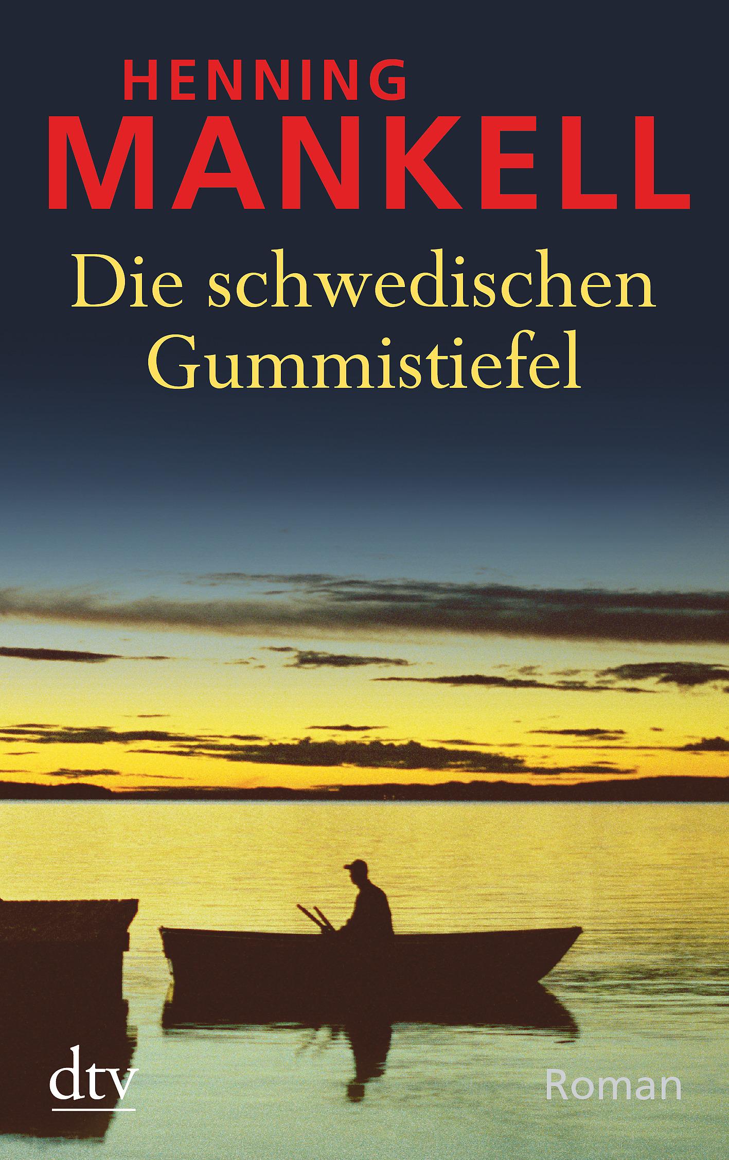 Vorderes Coverbild Die schwedischen Gummistiefel