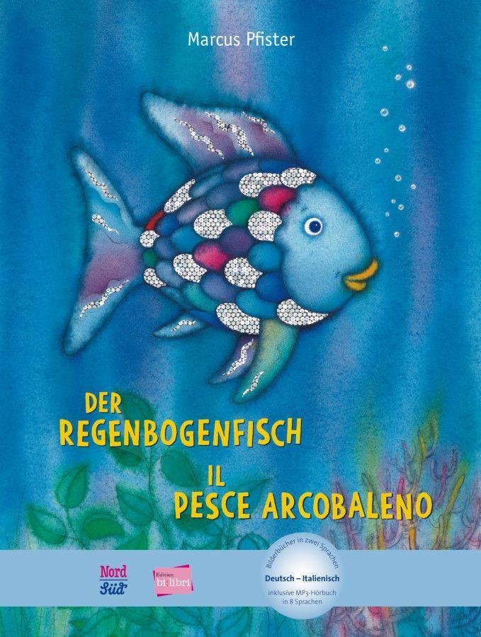Vorderes Coverbild Der Regenbogenfisch. Kinderbuch Deutsch-Italienisch