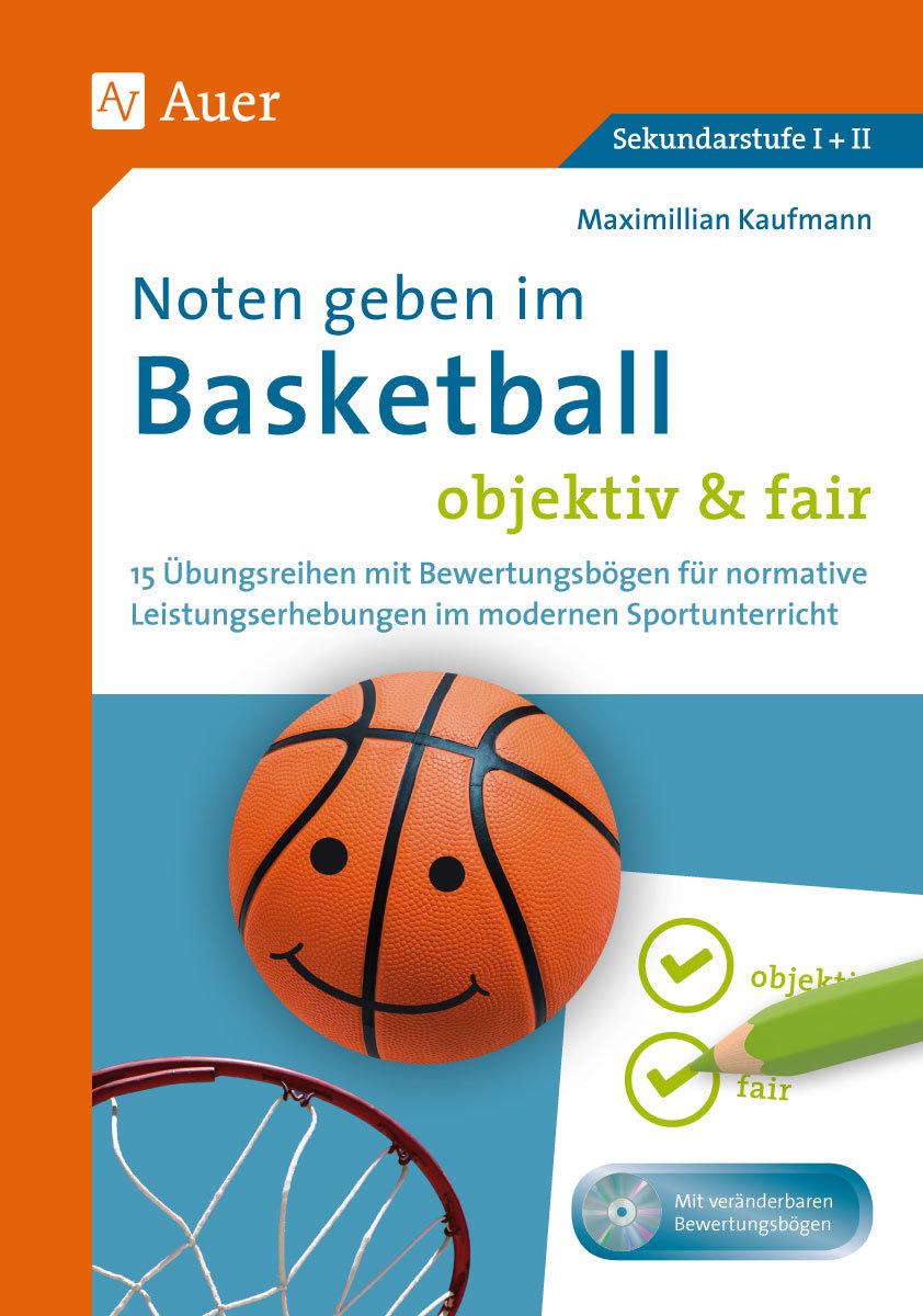 Vorderes Coverbild Noten geben im Basketball - objektiv & fair