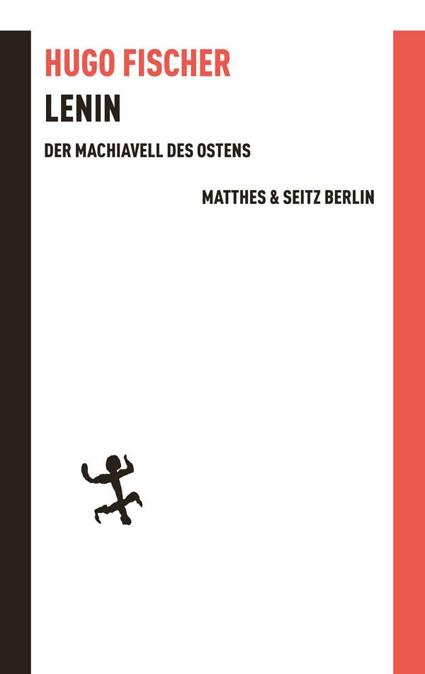 Vorderes Coverbild Lenin der Machiavell des Ostens