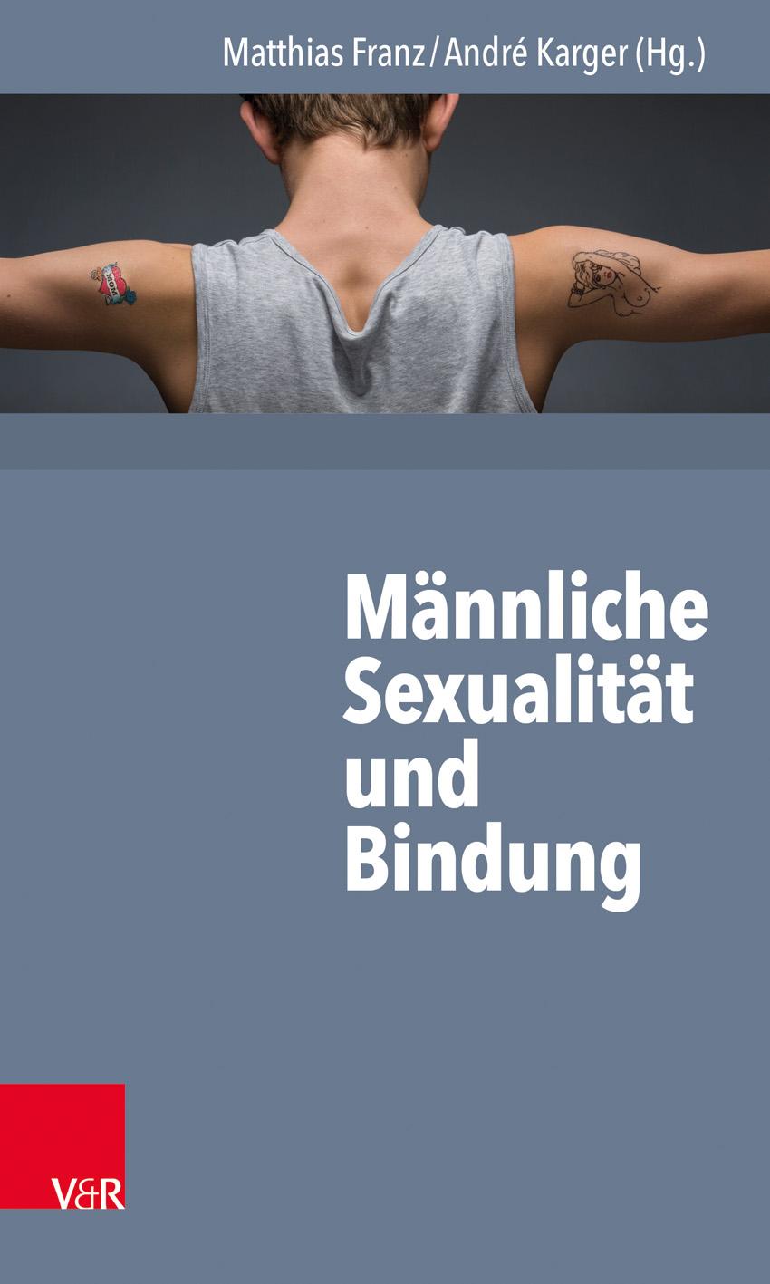 Vorderes Coverbild Männliche Sexualität und Bindung