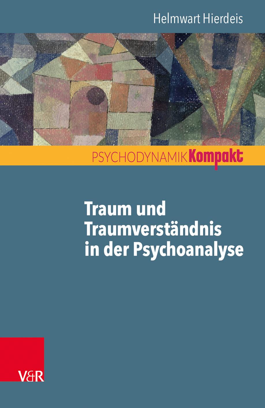 Vorderes Coverbild Traum und Traumverständnis in der Psychoanalyse