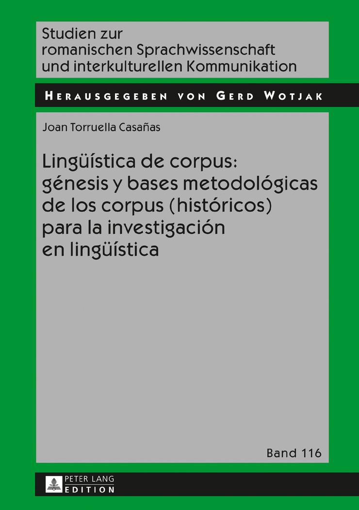 Vorderes Coverbild Lingüística de corpus: génesis y bases metodológicas de los corpus (históricos) para la investigación en lingüística