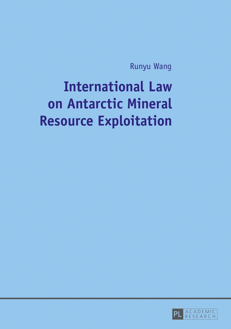 Vorderes Coverbild International Law on Antarctic Mineral Resource Exploitation