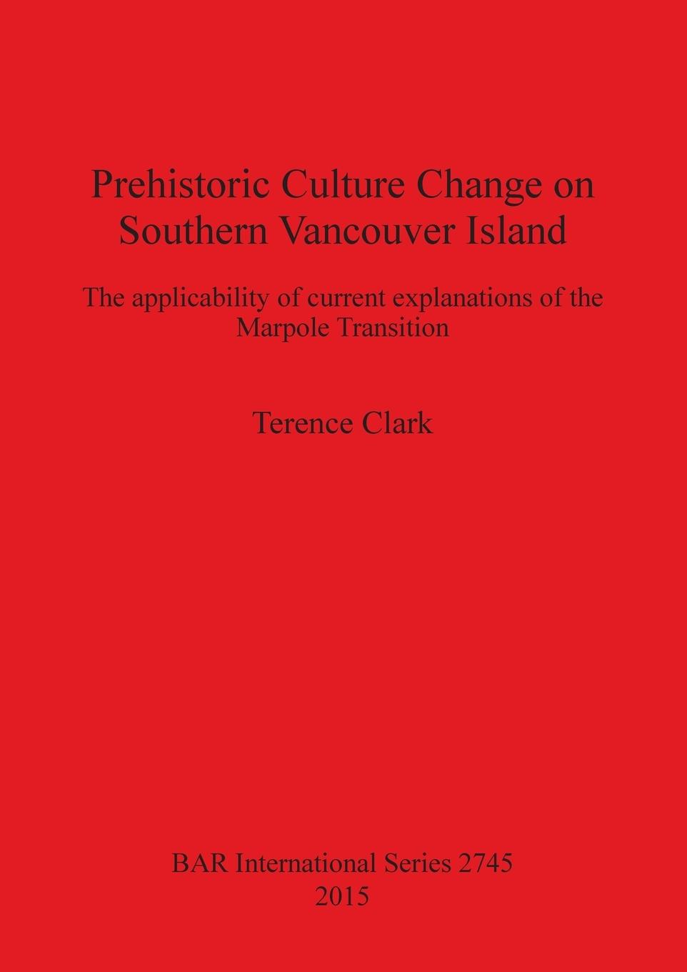 Vorderes Coverbild Prehistoric Culture Change on Southern Vancouver Island