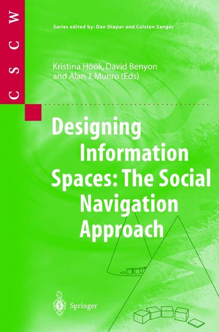 Vorderes Coverbild Designing Information Spaces: The Social Navigation Approach