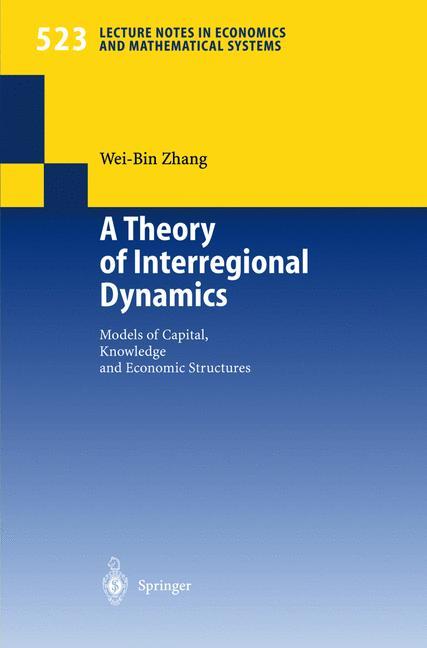 Vorderes Coverbild A Theory of Interregional Dynamics
