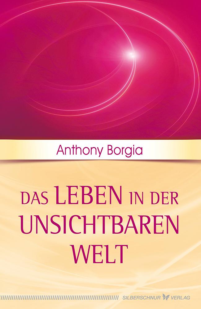 Vorderes Coverbild Das Leben in der unsichtbaren Welt