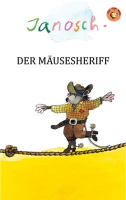 Vorderes Coverbild Der Mäusesheriff