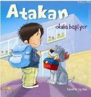 Vorderes Coverbild Atakan Okula Basliyor Sert Kapak