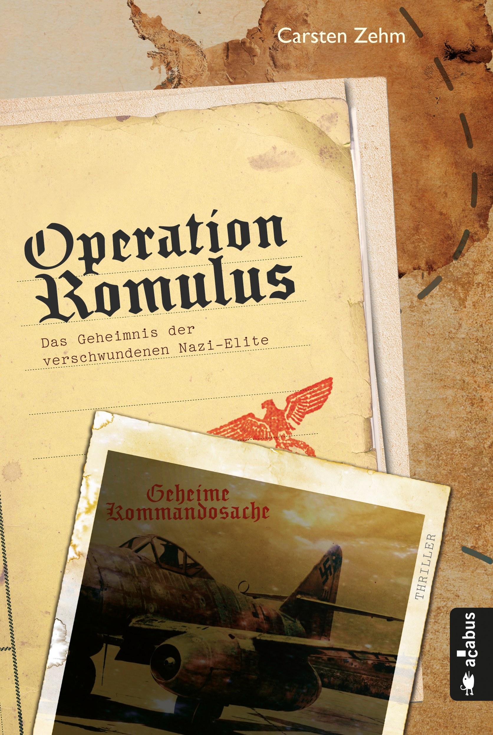 Vorderes Coverbild Operation Romulus. Das Geheimnis der verschwundenen Nazi-Elite