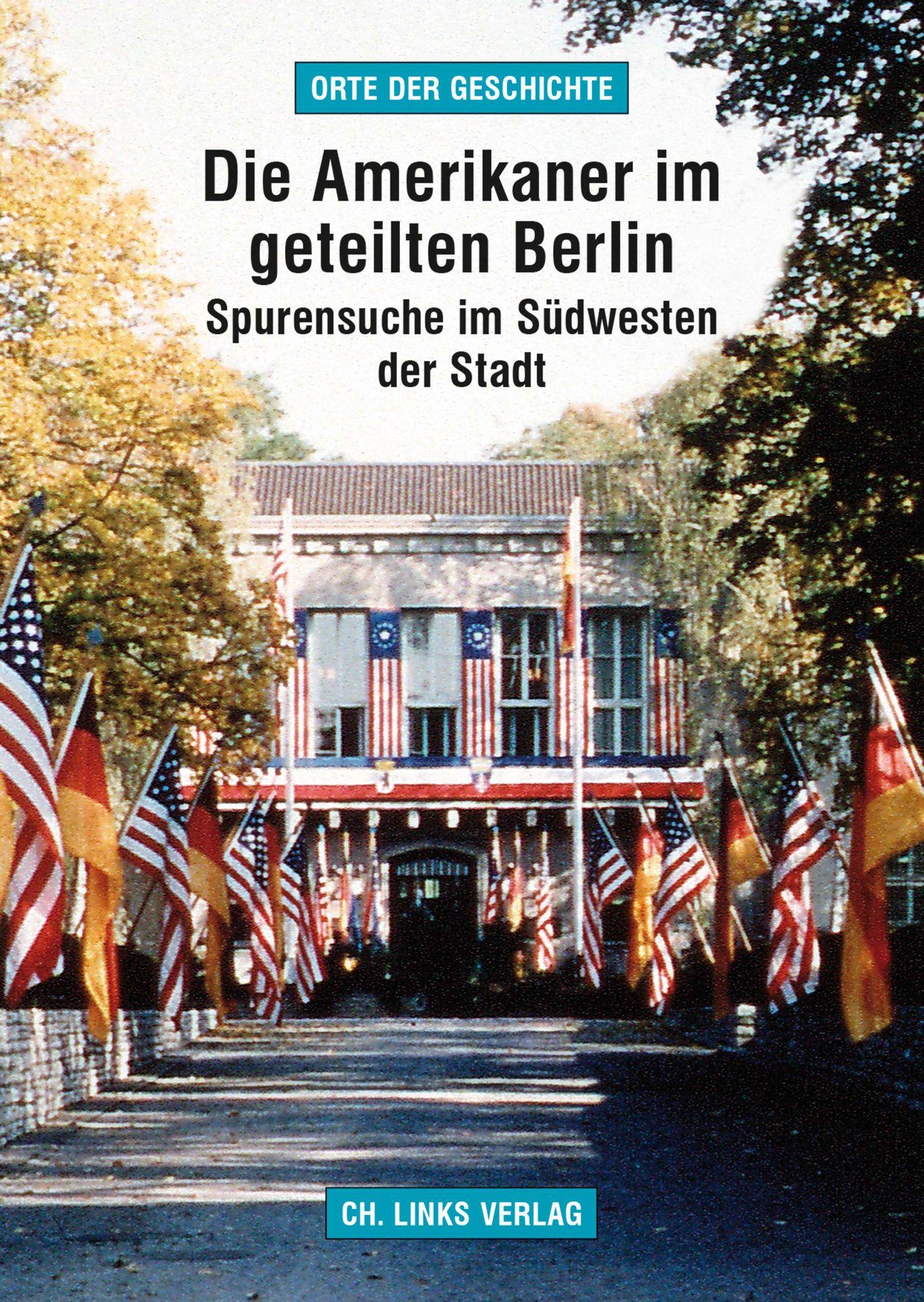 Vorderes Coverbild Die Amerikaner im geteilten Berlin