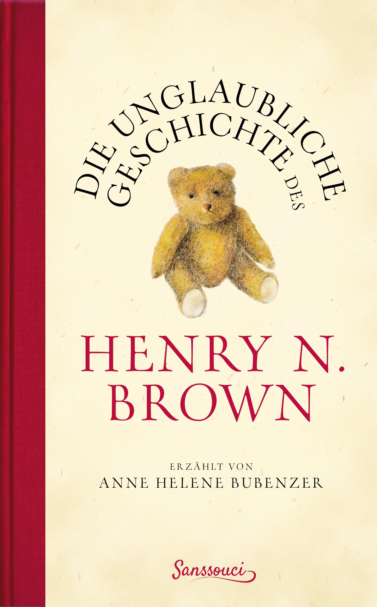 Vorderes Coverbild Die unglaubliche Geschichte des Henry N. Brown