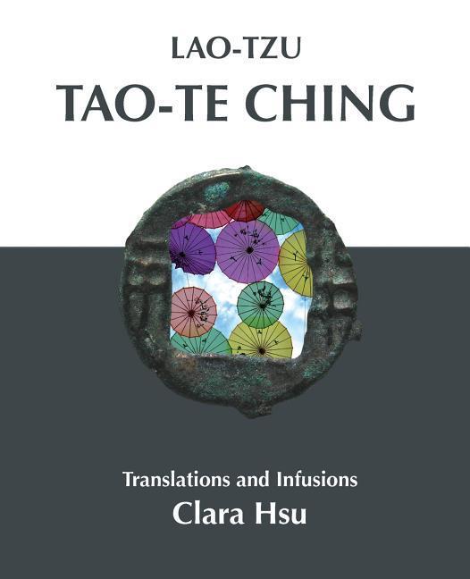 Vorderes Coverbild Lao-Tzu Tao-te Ching: Translations and Infusions