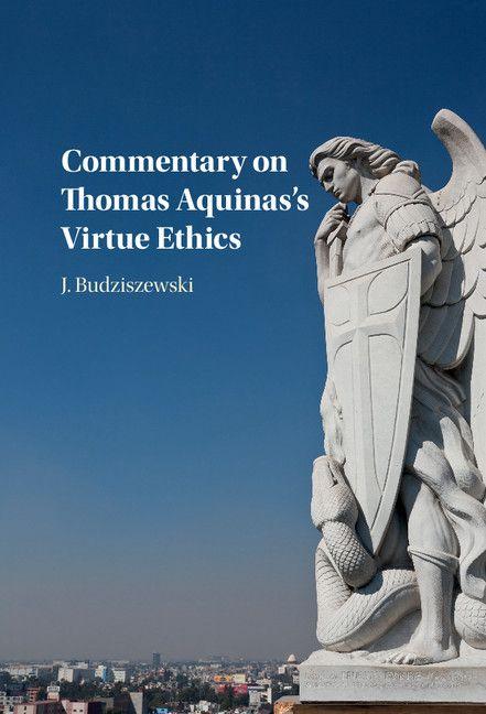 Vorderes Coverbild Commentary on Thomas Aquinas's Virtue Ethics