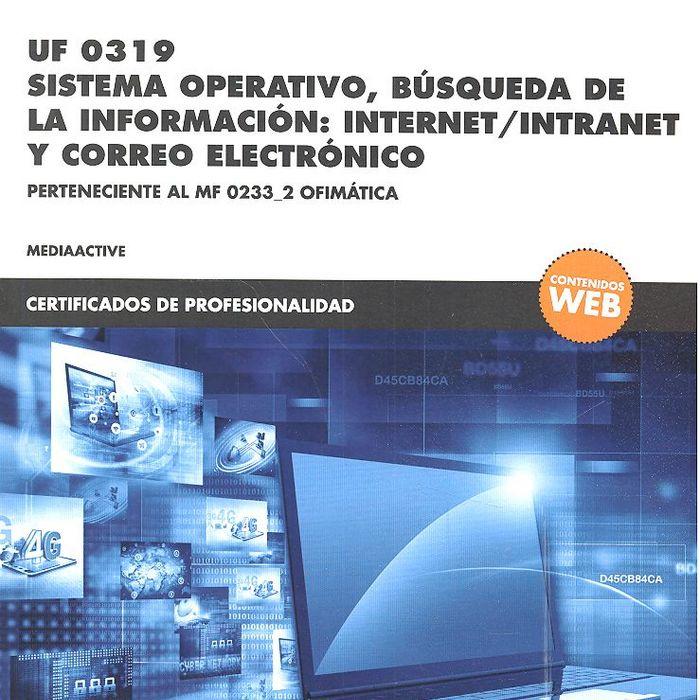 Vorderes Coverbild Sistema operativo, búsqueda de la información : internet-intranet y correo electrónico