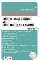 Vorderes Coverbild Türk Medeni Kanunu ve Türk Borclar Kanunu