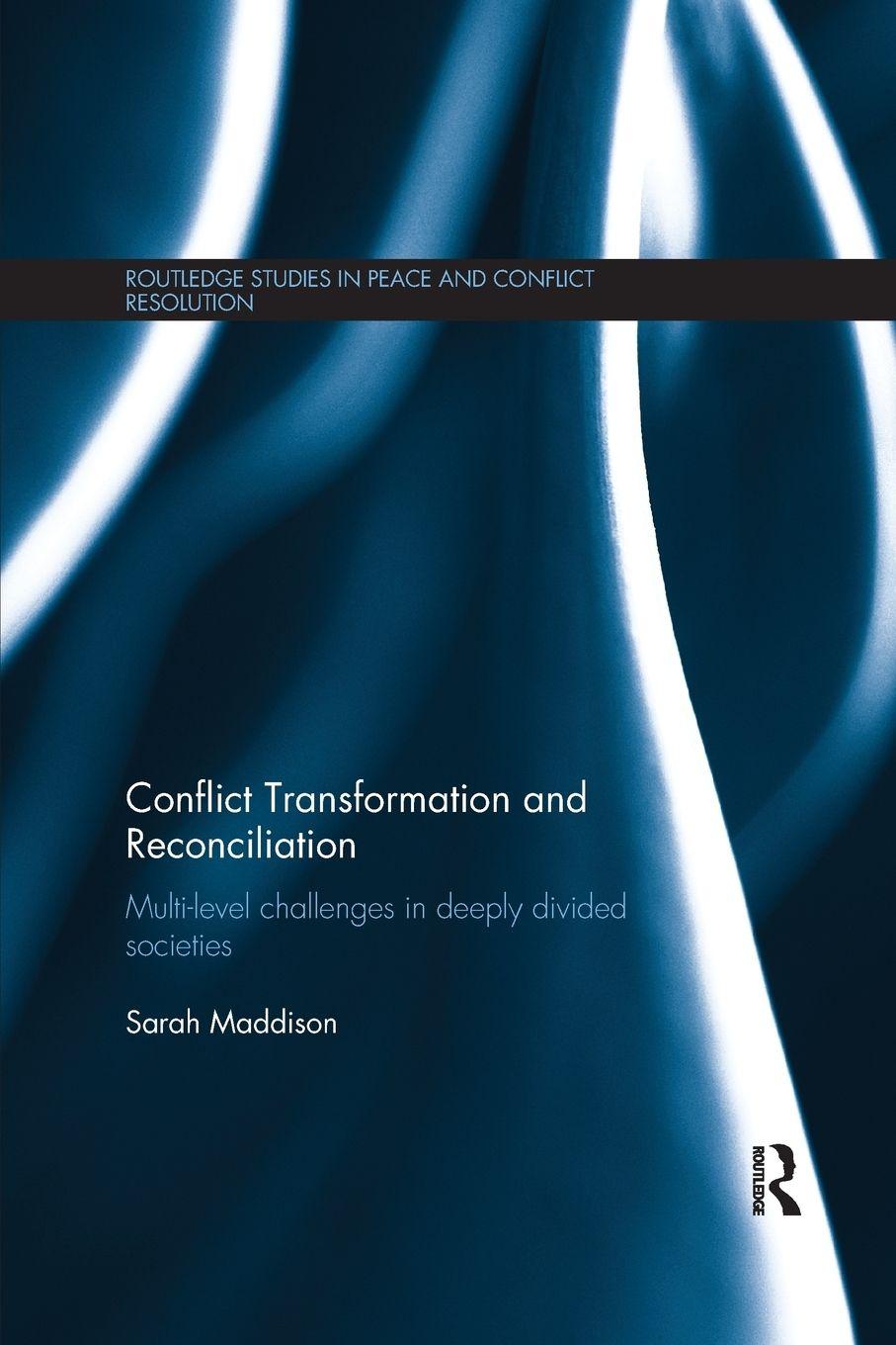 Vorderes Coverbild Conflict Transformation and Reconciliation
