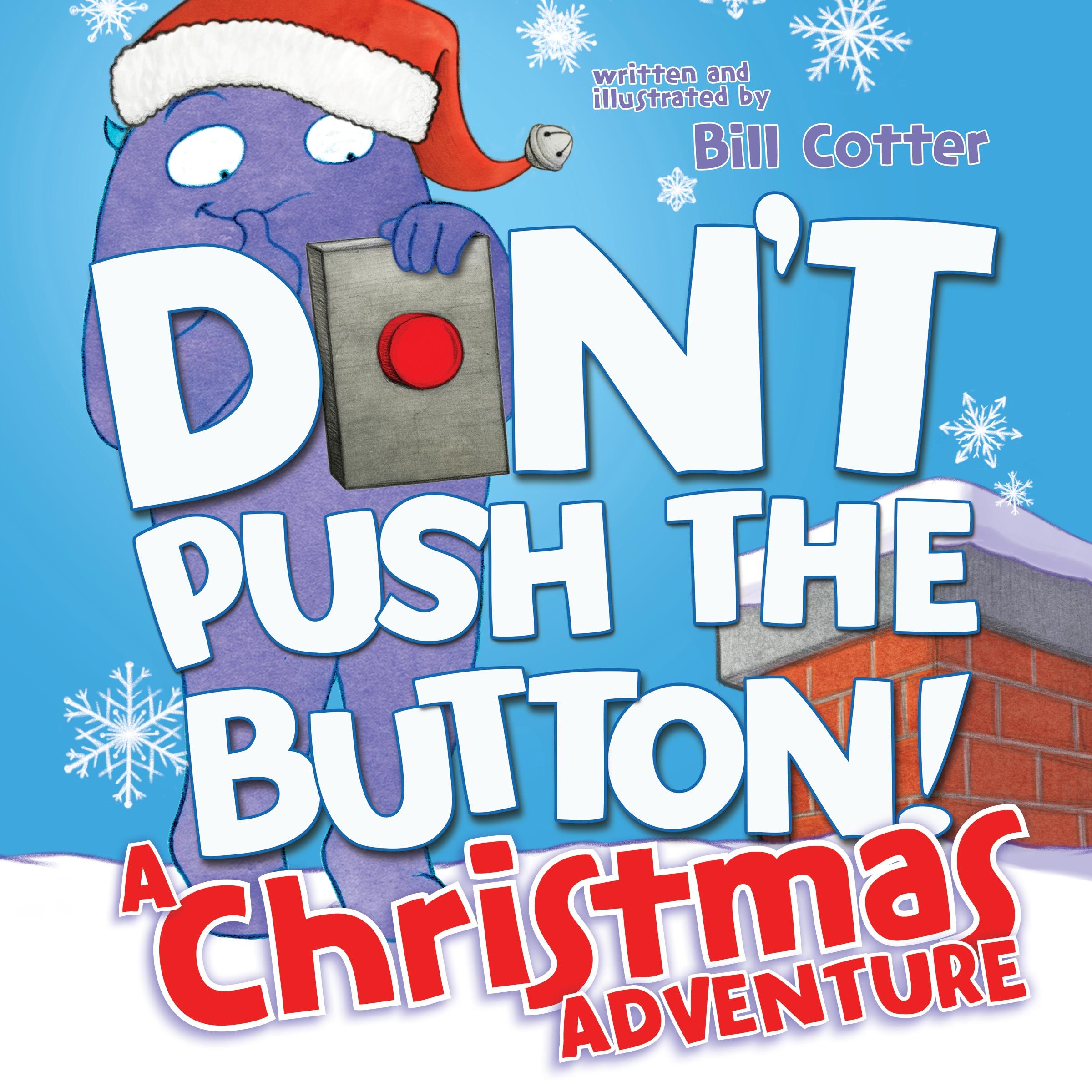 Vorderes Coverbild Don't Push the Button! a Christmas Adventure
