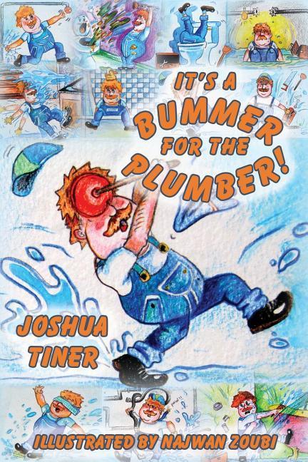 Vorderes Coverbild It's a Bummer for the Plumber!