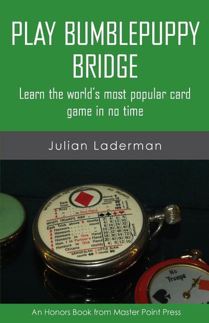 Vorderes Coverbild Play Bumblepuppy Bridge: Learn the world's most popular game in no time