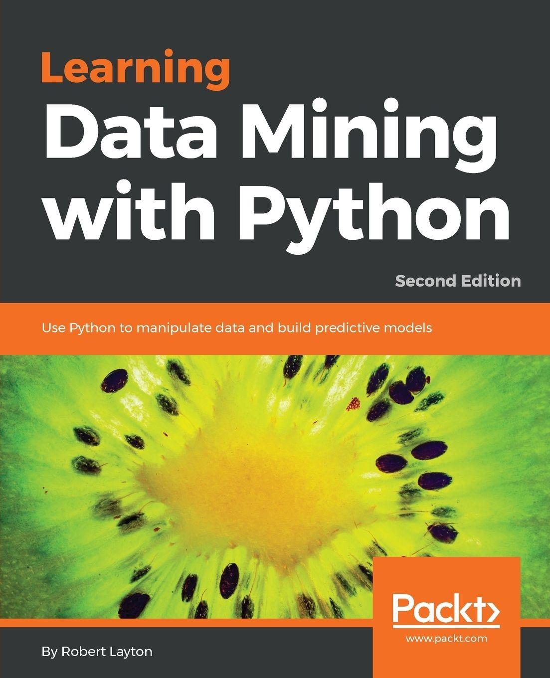Vorderes Coverbild Learning Data Mining with Python - Second Edition