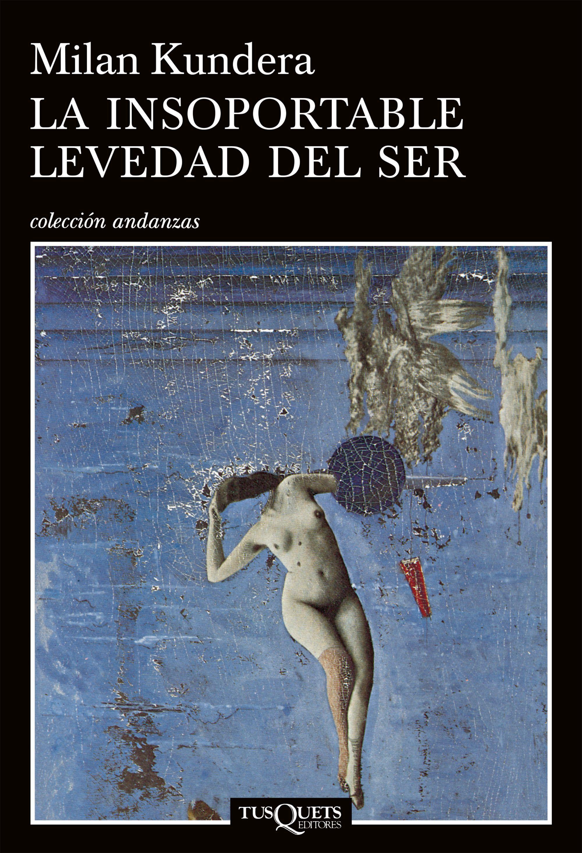 Vorderes Coverbild La Insoportable Levedad del Ser / The Unbearable Lightness of Being