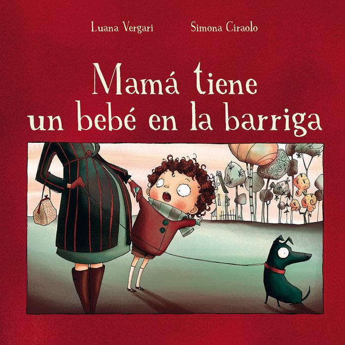 Vorderes Coverbild Mama Tiene Un Bebe En La Barriga