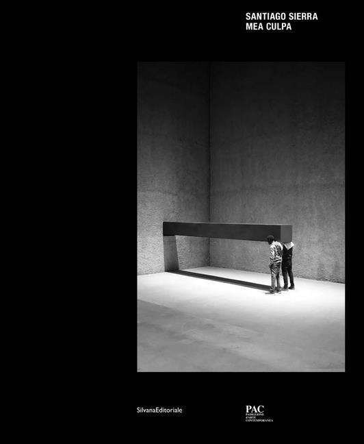 Vorderes Coverbild Santiago Sierra: Mea Culpa