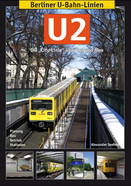 Vorderes Coverbild Berliner U-Bahn-Linien: U2
