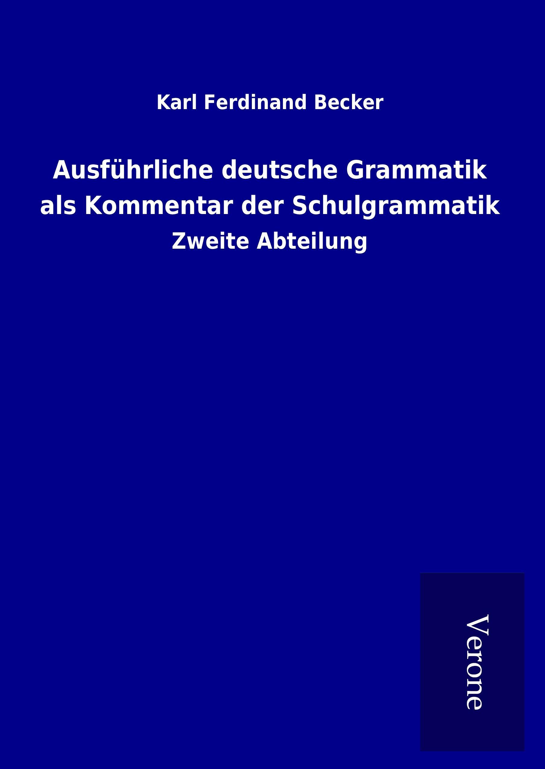 Vorderes Coverbild Ausführliche deutsche Grammatik als Kommentar der Schulgrammatik