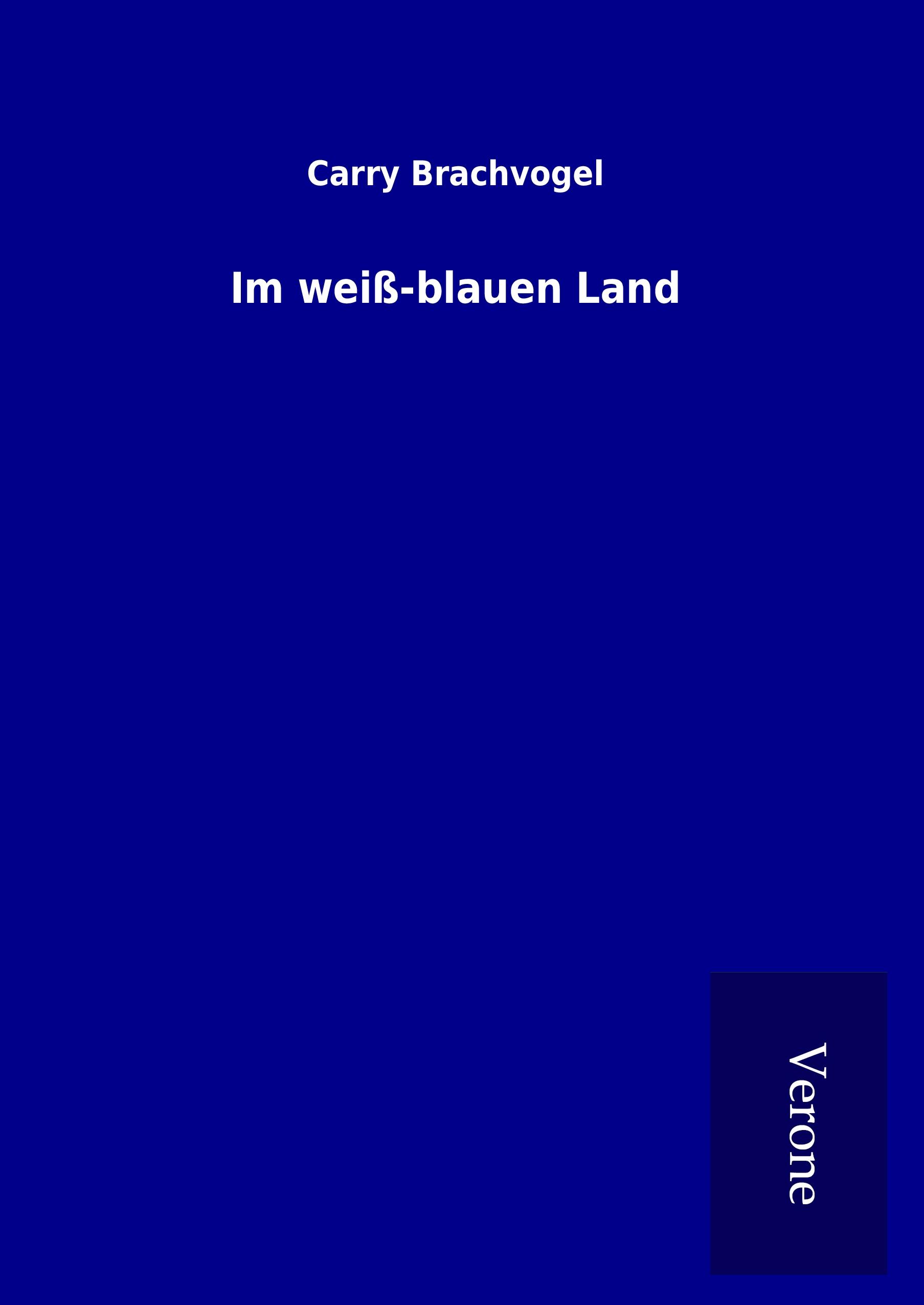 Vorderes Coverbild Im weiß-blauen Land