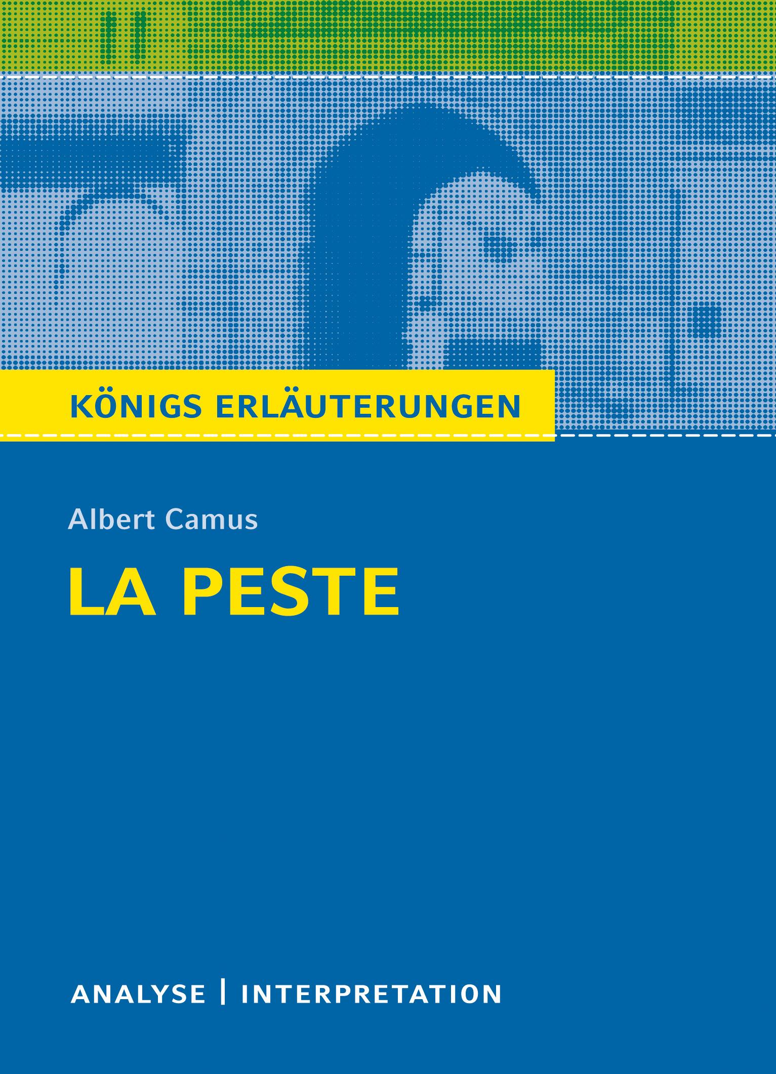 Vorderes Coverbild Königs Erläuterungen: La Peste - Die Pest von Albert Camus.