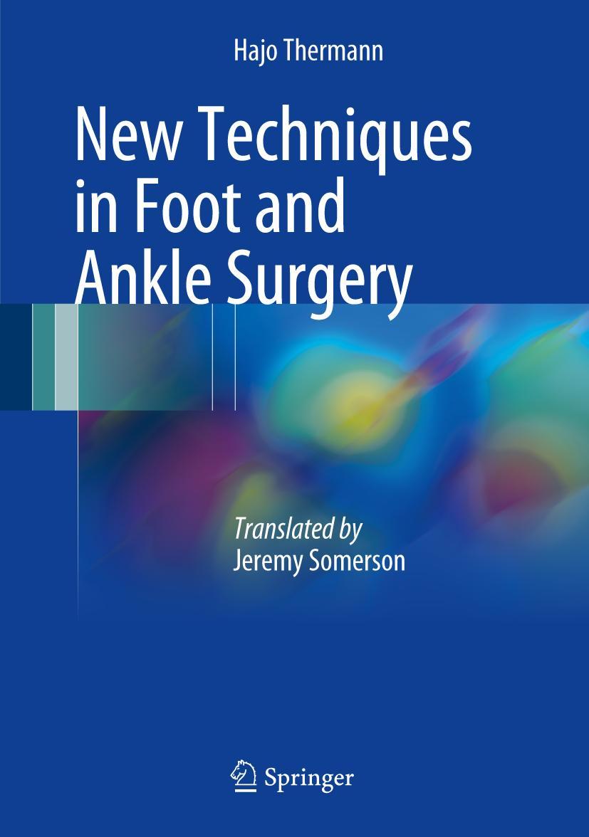 Vorderes Coverbild New Techniques in Foot and Ankle Surgery