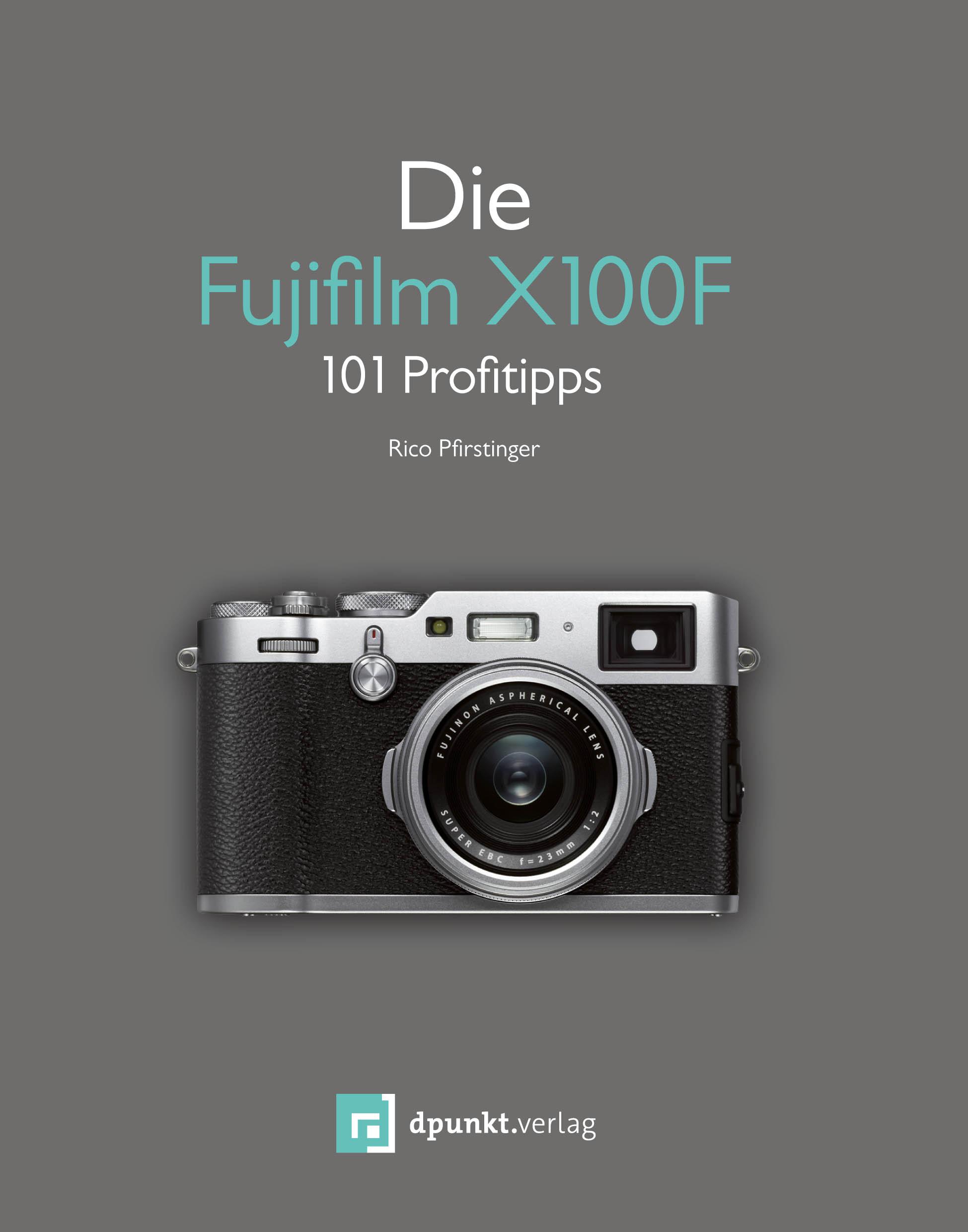 Vorderes Coverbild Die Fujifilm X100F