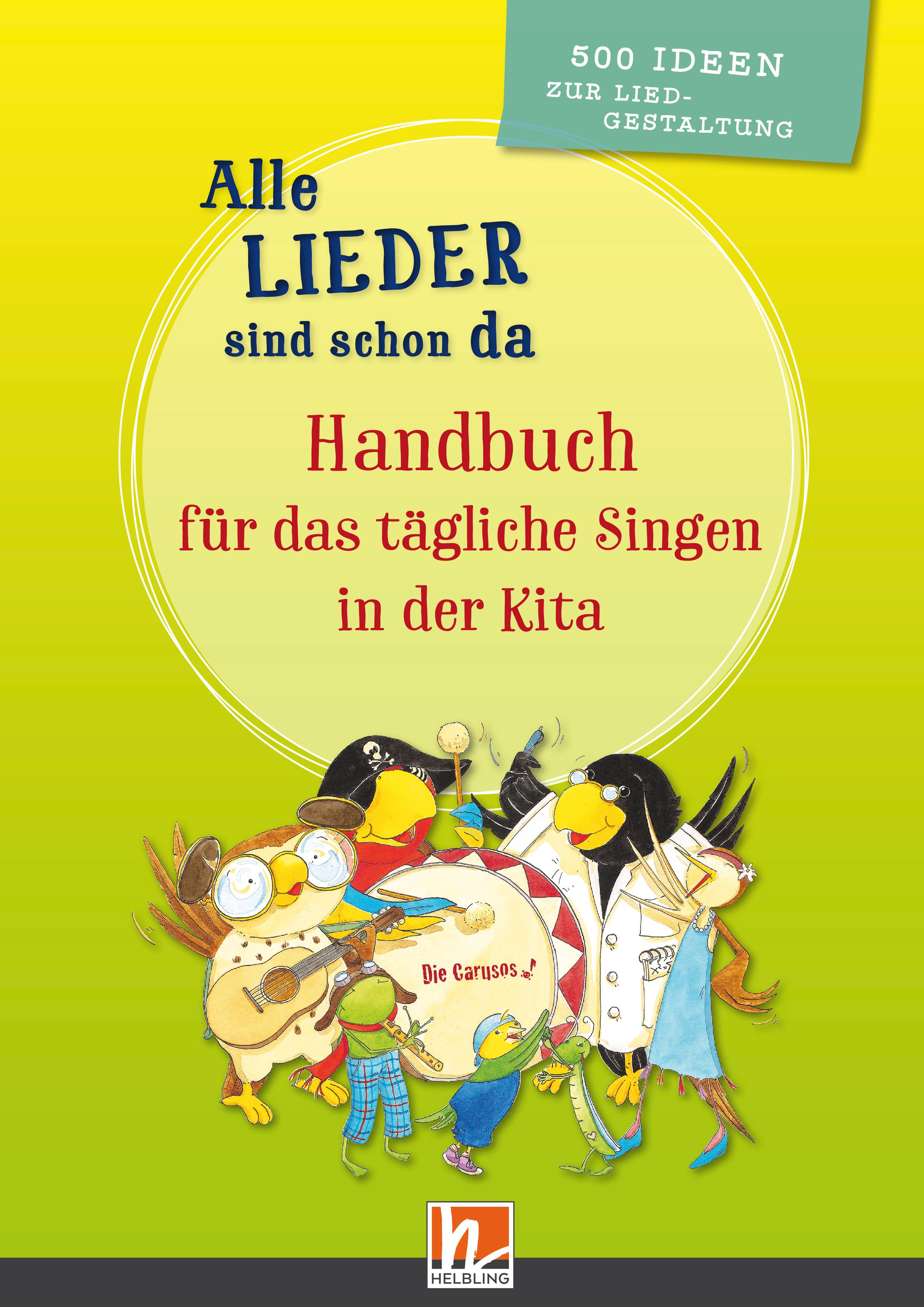 Vorderes Coverbild Alle Lieder sind schon da. Handbuch für das tägliche Singen in der Kita