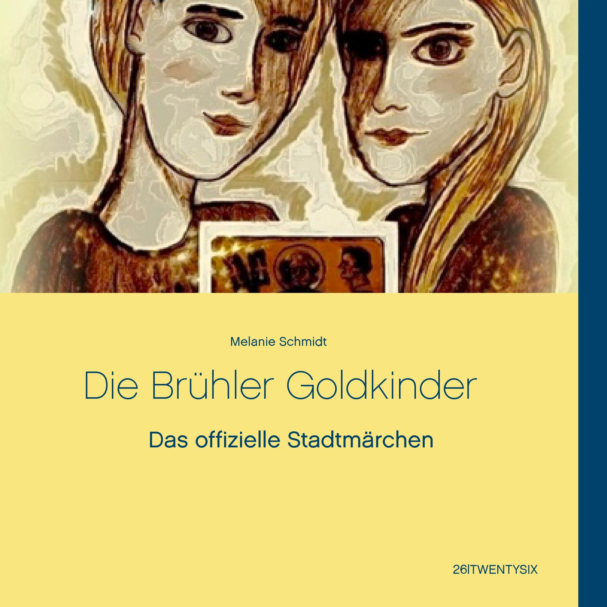 Vorderes Coverbild Die Brühler Goldkinder