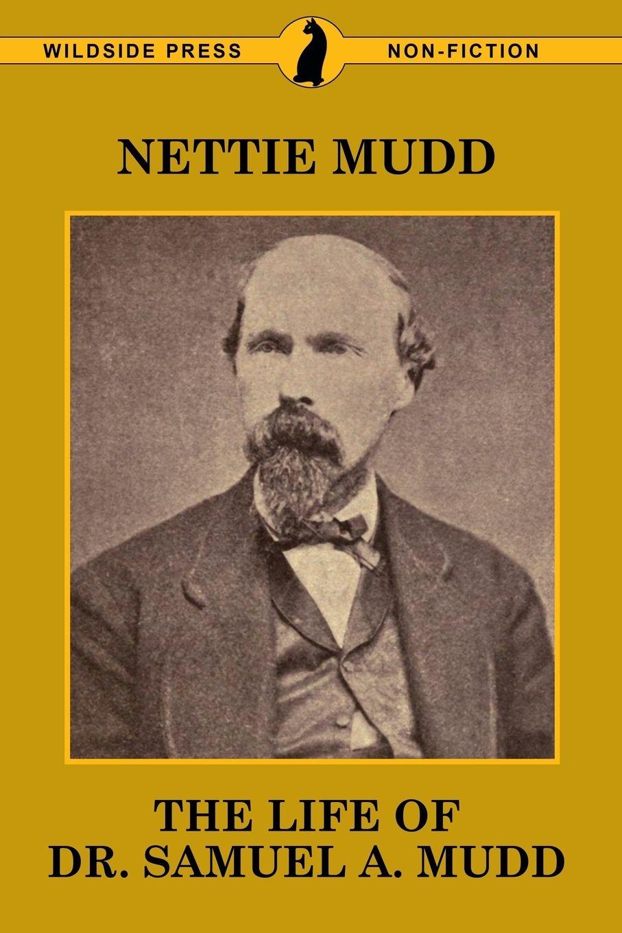 Vorderes Coverbild The Life of Dr. Samuel A. Mudd