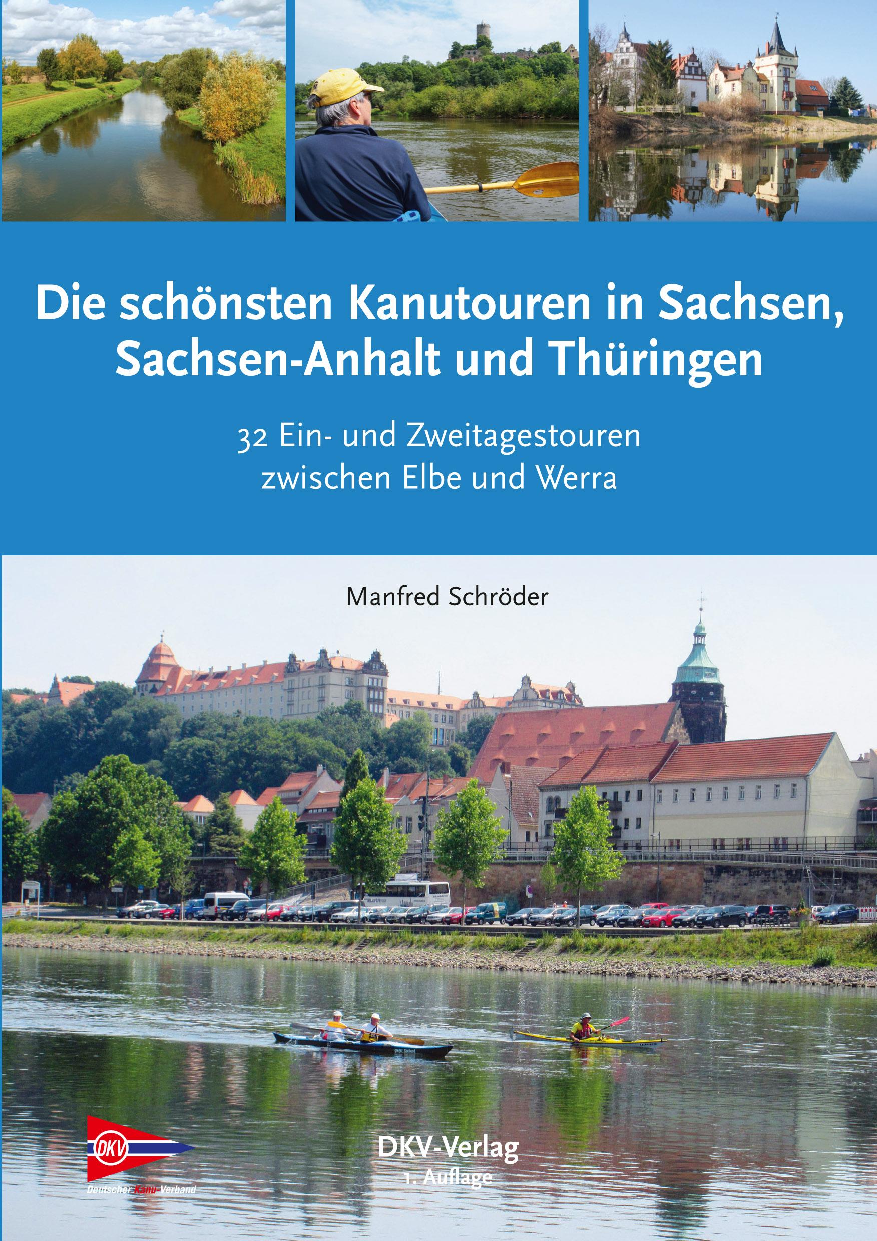 Vorderes Coverbild Die schönsten Kanu-Touren in Sachsen, Sachsen-Anhalt und Thüringen