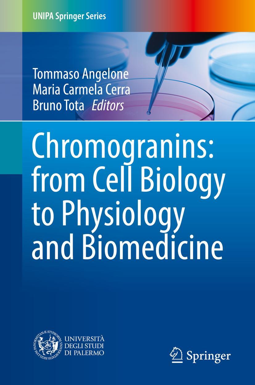 Vorderes Coverbild Chromogranins: from Cell Biology to Physiology and Biomedicine