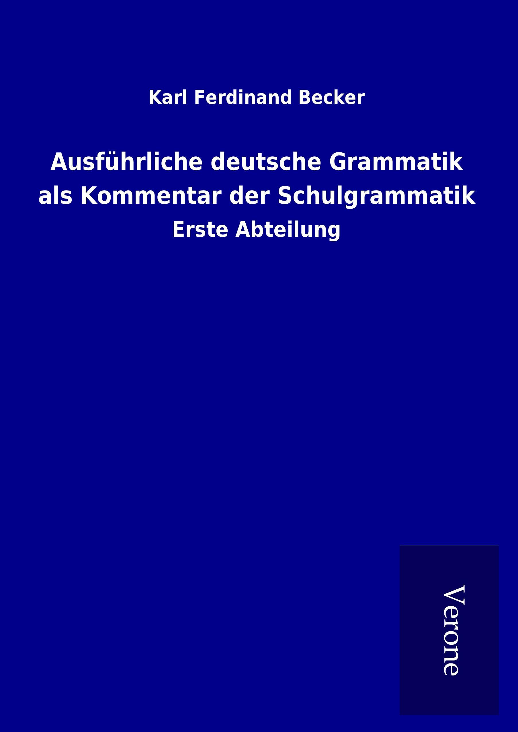 Vorderes Coverbild Ausführliche deutsche Grammatik als Kommentar der Schulgrammatik