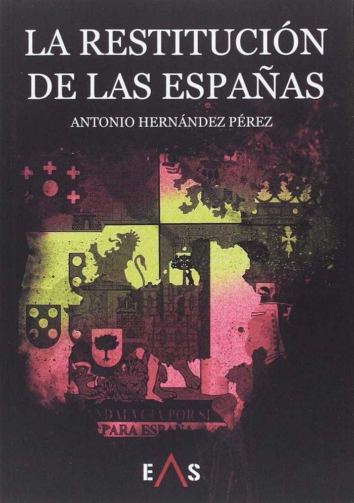 Vorderes Coverbild La restitución de las Españas