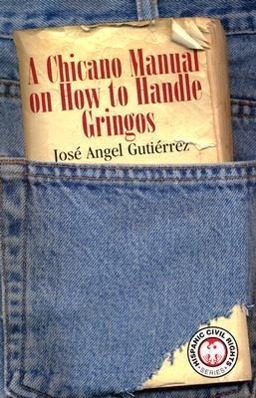 Vorderes Coverbild Chicano Manual on How to Handle Gringos