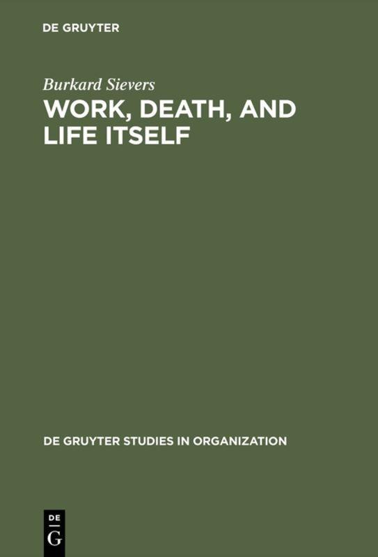 Vorderes Coverbild Work, Death, and Life Itself