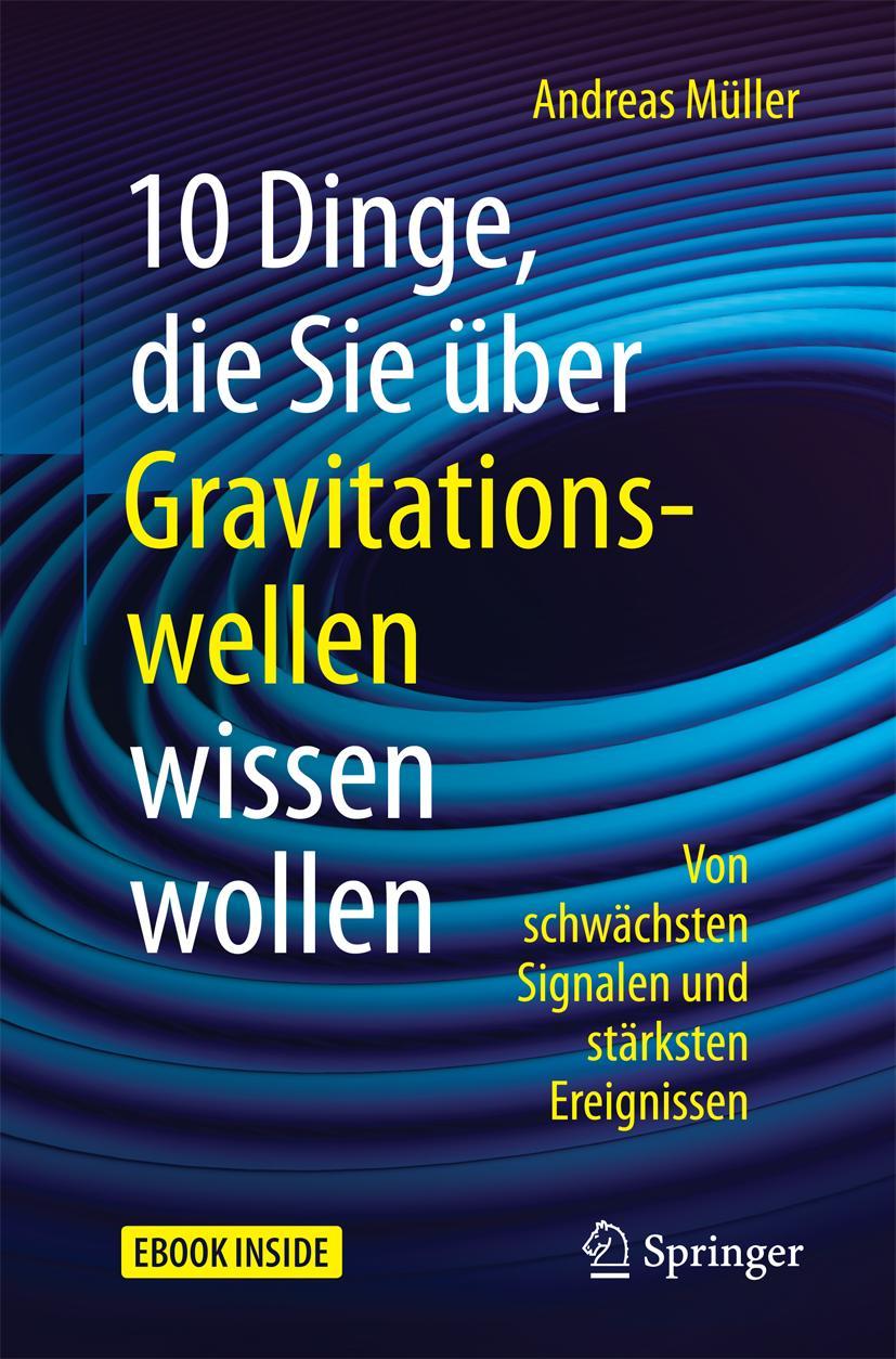 Vorderes Coverbild 10 Dinge, die Sie über Gravitationswellen wissen wollen
