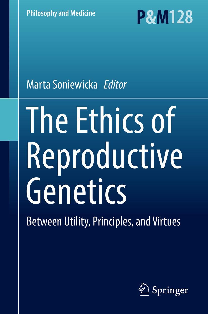 Vorderes Coverbild The Ethics of  Reproductive Genetics