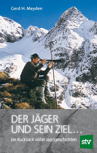 Vorderes Coverbild Der Jäger und sein Ziel ...