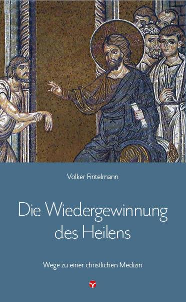 Vorderes Coverbild Die Wiedergewinnung des Heilens