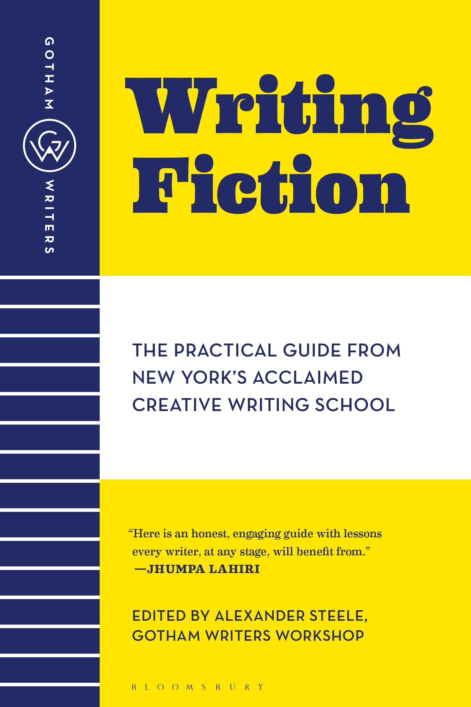 Autorenbild Gotham Writers' Workshop Writing Fiction: The Practical Guide from New York's Acclaimed Creative Writing School